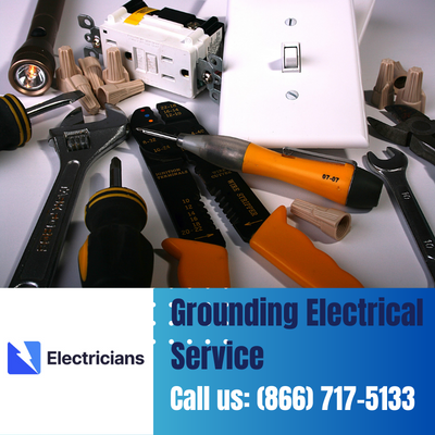 Grounding Electrical Services by Port Saint Lucie Electricians | Safety & Expertise Combined